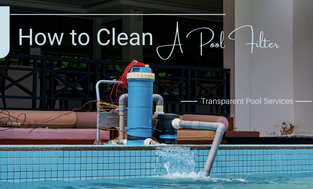 Pool Filter Cleaning